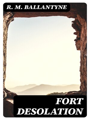 cover image of Fort Desolation